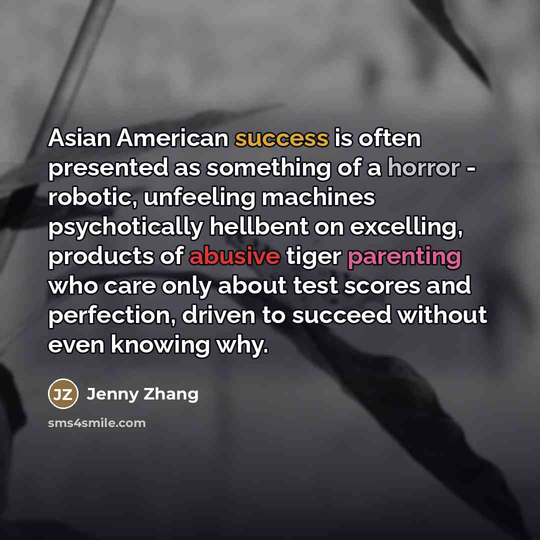 “Asian American success is often presented as something of a…” quote by Jenny Zhang