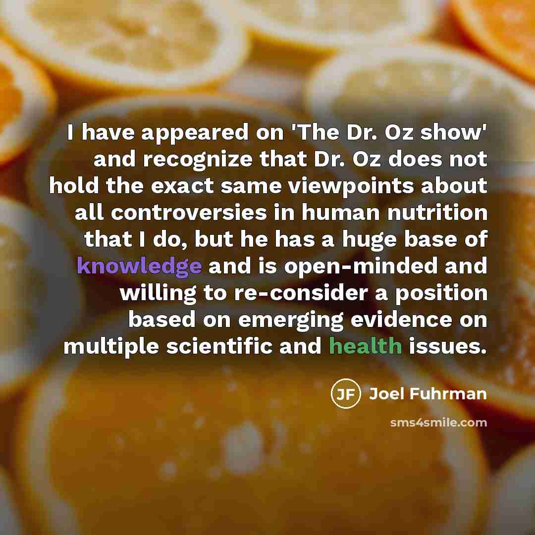 “I have appeared on 'The Dr. Oz show' and recognize…” quote by Joel Fuhrman
