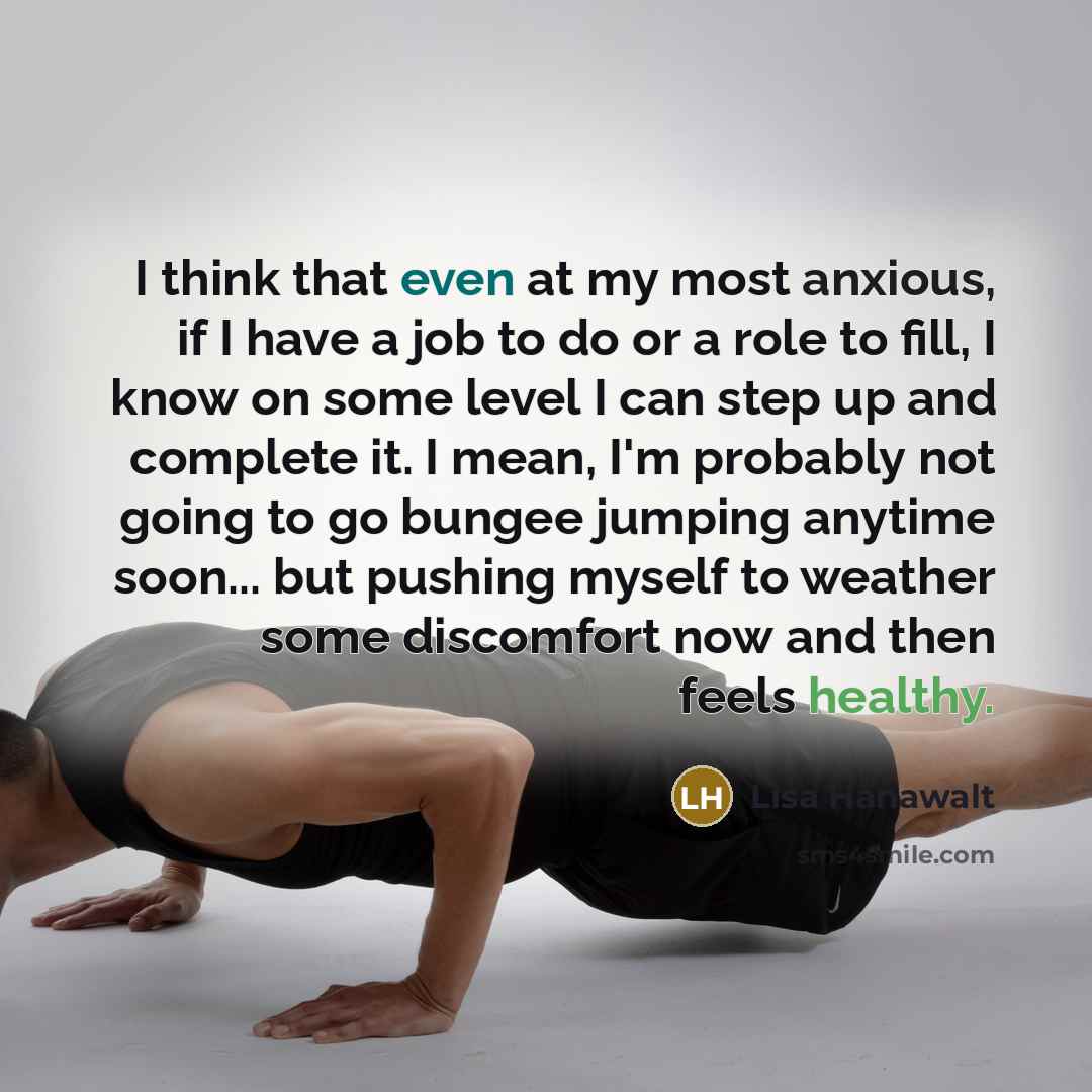 “I think that even at my most anxious, if I…” quote by Lisa Hanawalt