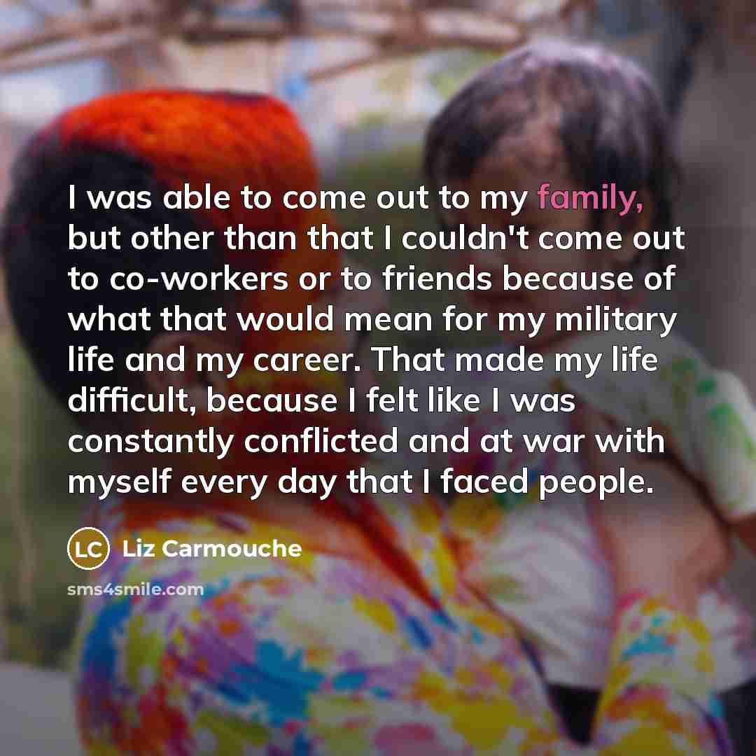 “I was able to come out to my family, but…” quote by Liz Carmouche