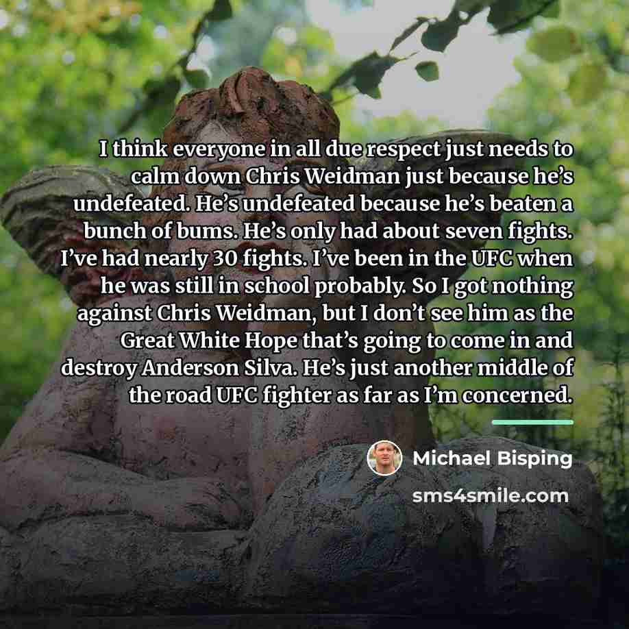 “I think everyone in all due respect just needs to…” quote by Michael Bisping