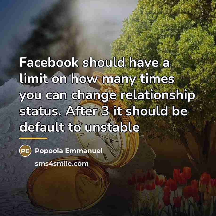 “Facebook should have a limit on how many times you…” quote by Popoola Emmanuel