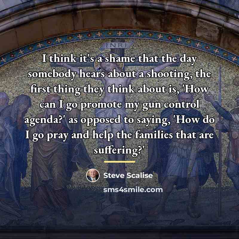 “I think it's a shame that the day somebody hears…” quote by Steve Scalise