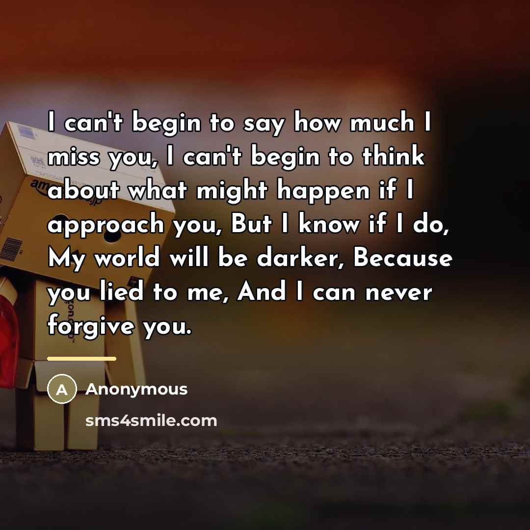 “I can't begin to say how much I miss you,…” quote by Anonymous
