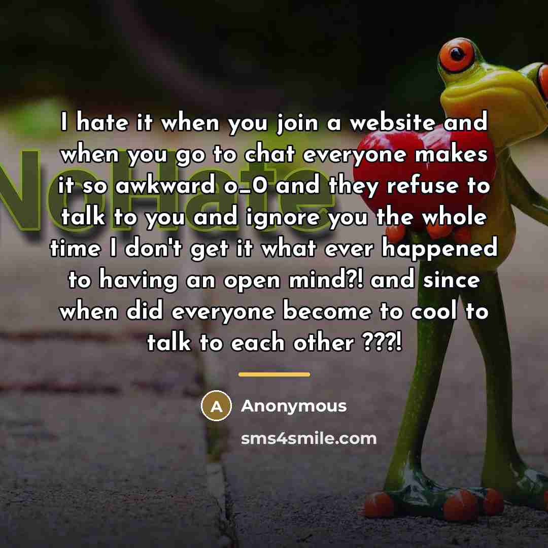 “I hate it when you join a website and when…” quote by Anonymous