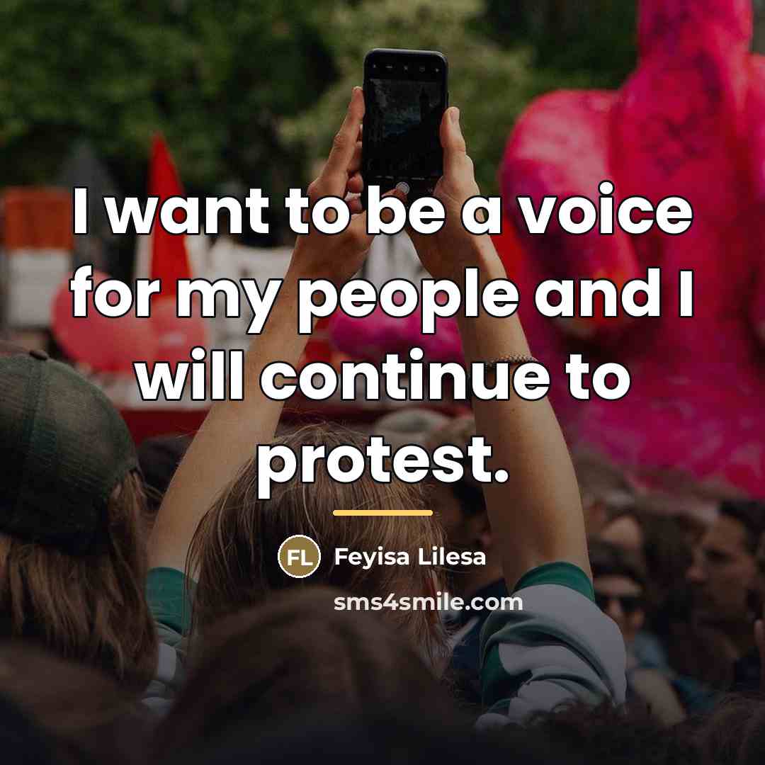 “I want to be a voice for my people and…” quote by Feyisa Lilesa