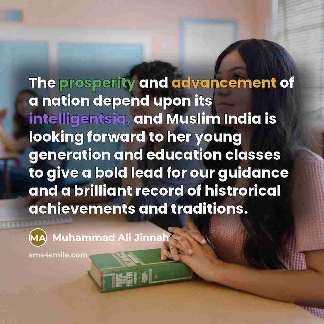 “The prosperity and advancement of a nation depend upon its…” quote by Muhammad Ali Jinnah