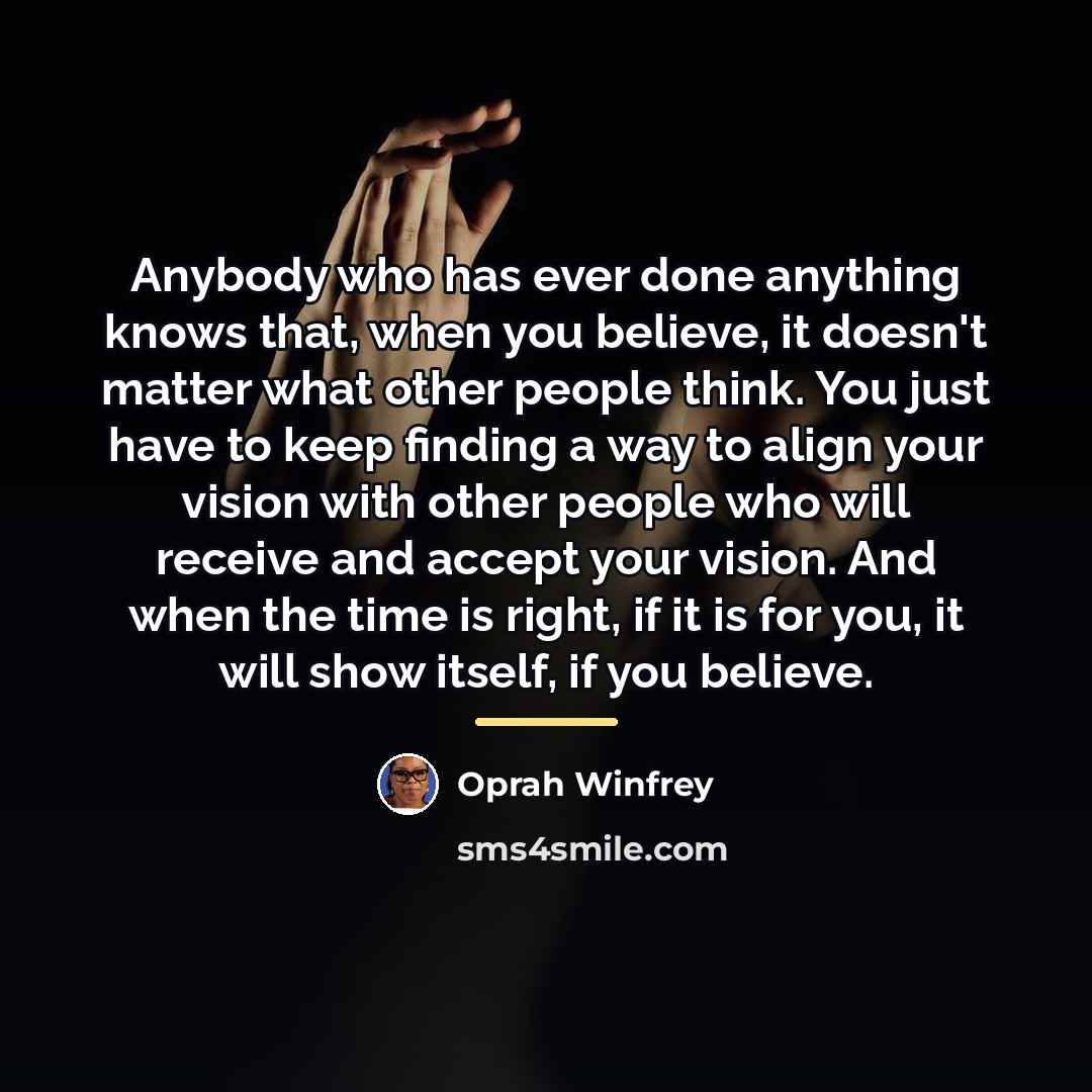 “Anybody who has ever done anything knows that, when you…” quote by Oprah Winfrey
