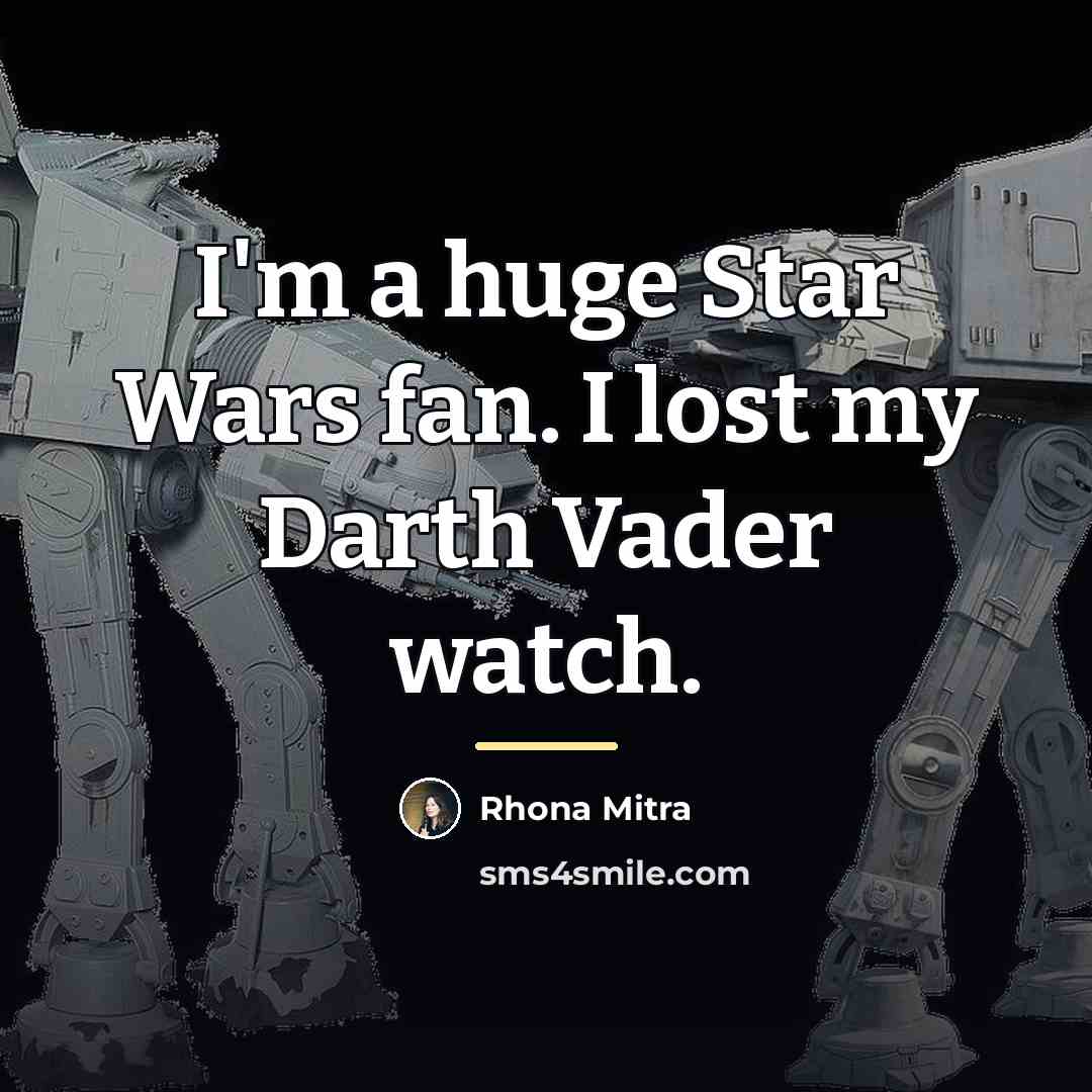 “I'm a huge Star Wars fan. I lost my Darth…” quote by Rhona Mitra
