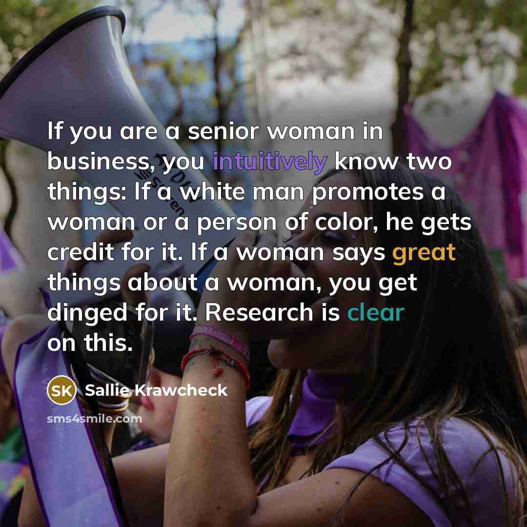 “If you are a senior woman in business, you intuitively…” quote by Sallie Krawcheck