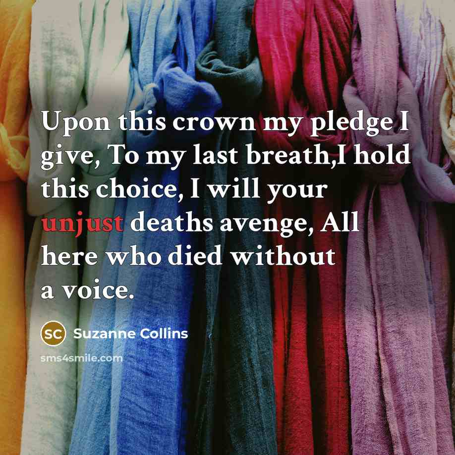 “Upon this crown my pledge I give, To my last…” quote by Suzanne Collins