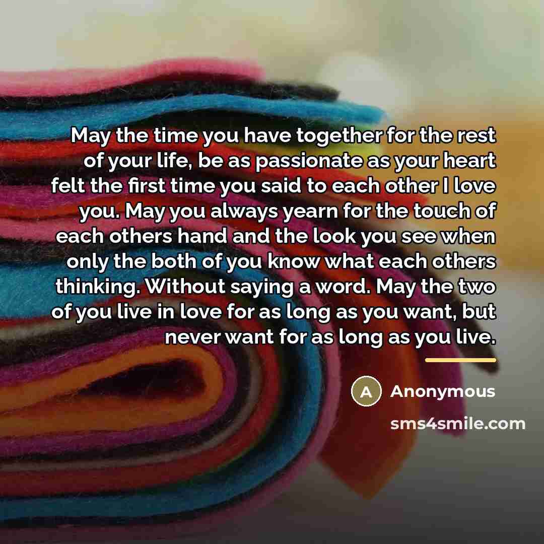 “May the time you have together for the rest of…” quote by Anonymous