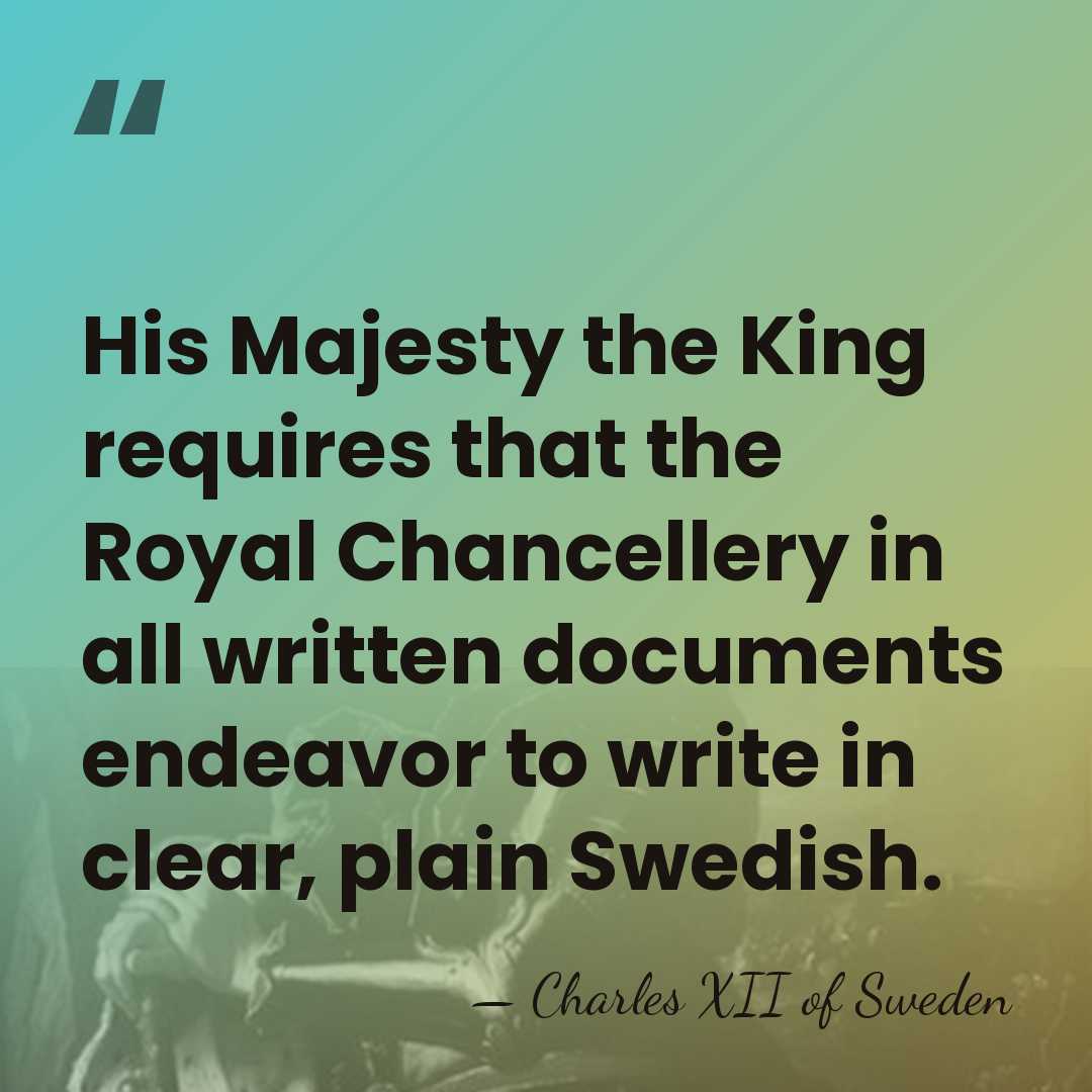 His Majesty the King requires that the Royal Chancellery in all written&hellip; - Charles XII of Sweden