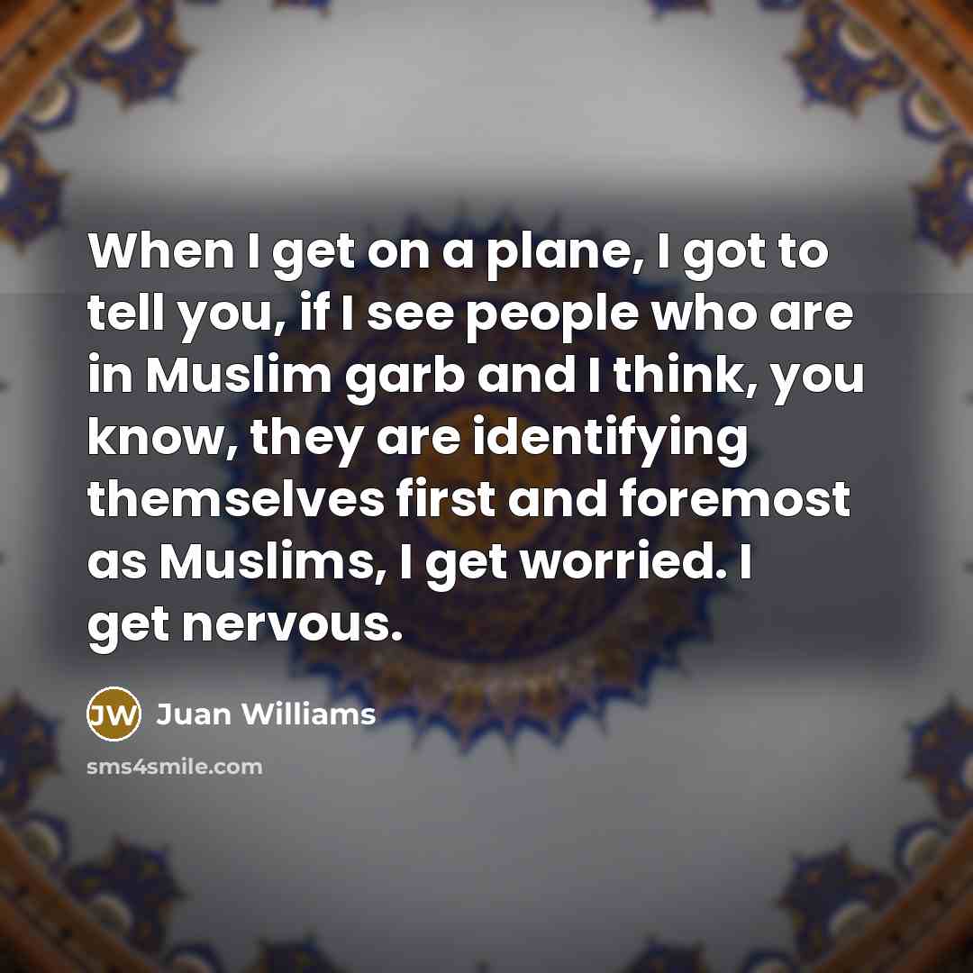 “When I get on a plane, I got to tell…” quote by Juan Williams