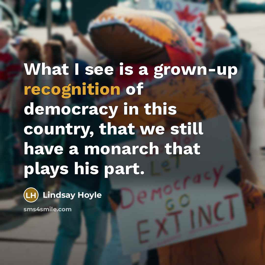 “What I see is a grown-up recognition of democracy in…” quote by Lindsay Hoyle