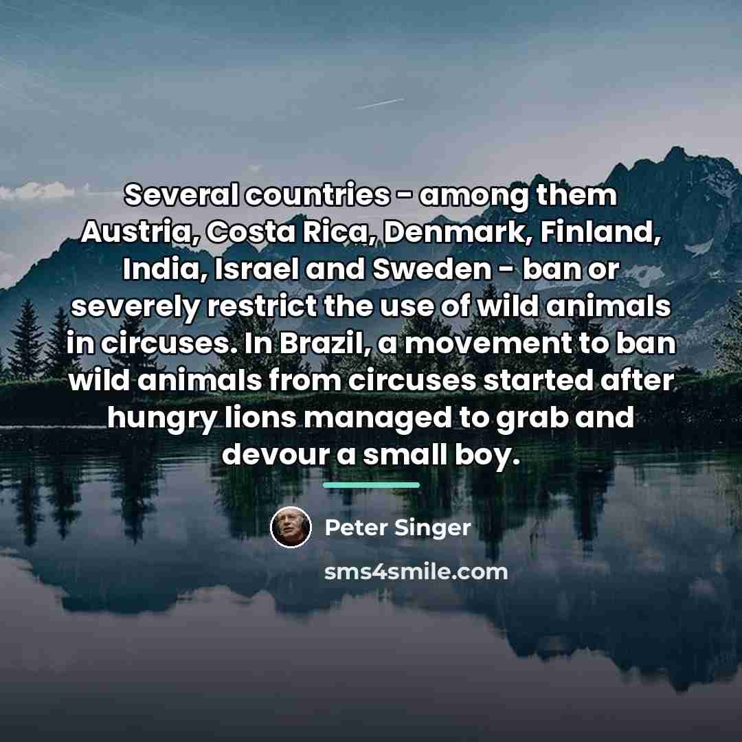 “Several countries - among them Austria, Costa Rica, Denmark, Finland,…” quote by Peter Singer