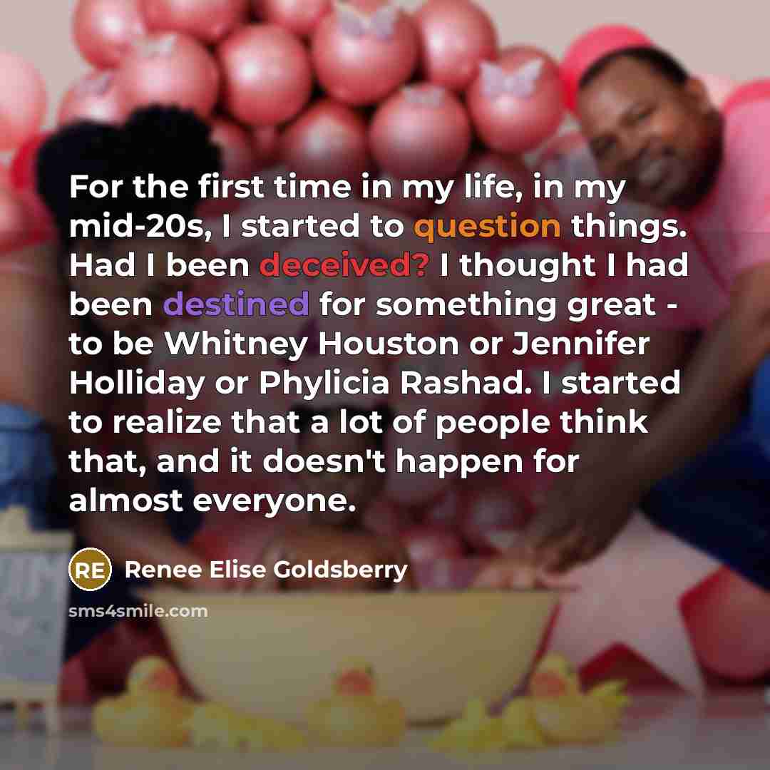 “For the first time in my life, in my mid-20s,…” quote by Renee Elise Goldsberry