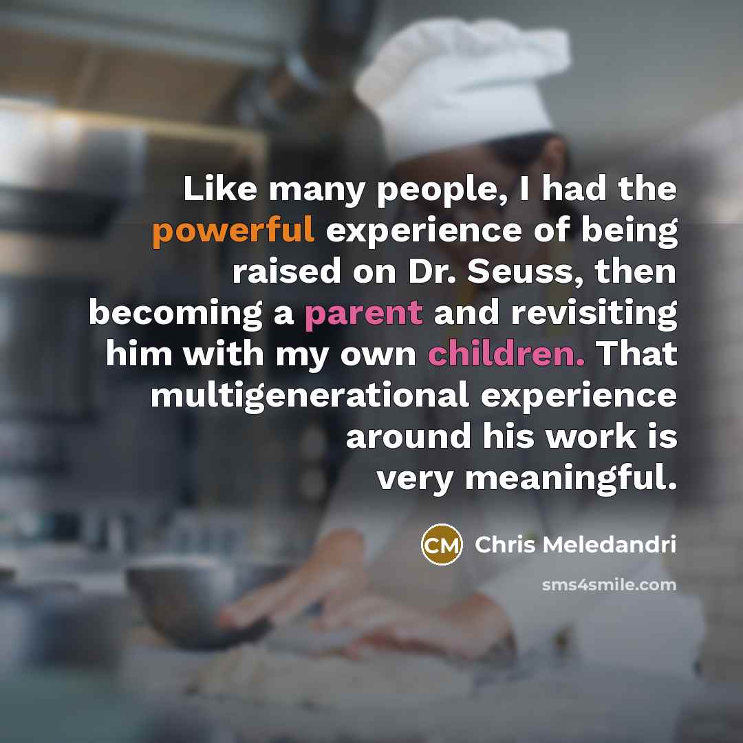 “Like many people, I had the powerful experience of being…” quote by Chris Meledandri
