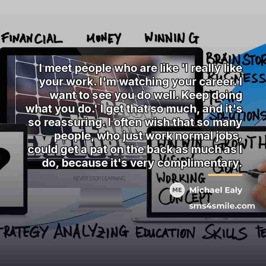 “I meet people who are like 'I really like your…” quote by Michael Ealy