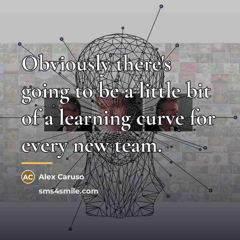 “Obviously there's going to be a little bit of a…” quote by Alex Caruso
