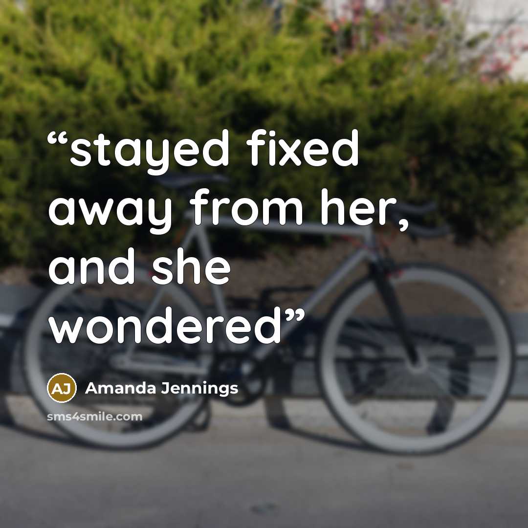 “stayed fixed away from her, and she wondered” quote by Amanda Jennings