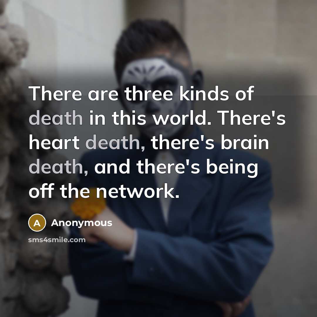 “There are three kinds of death in this world. There's…” quote by Anonymous