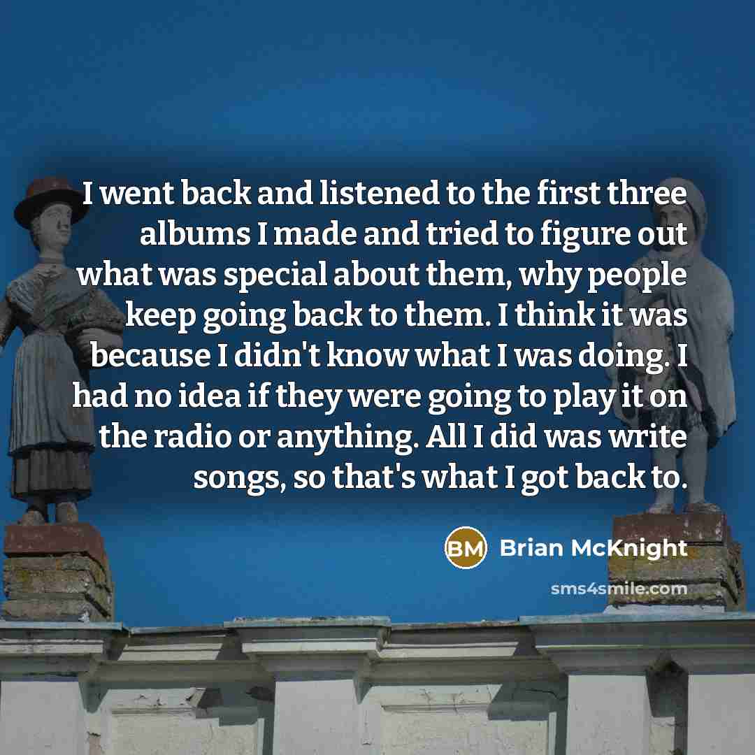 “I went back and listened to the first three albums…” quote by Brian McKnight