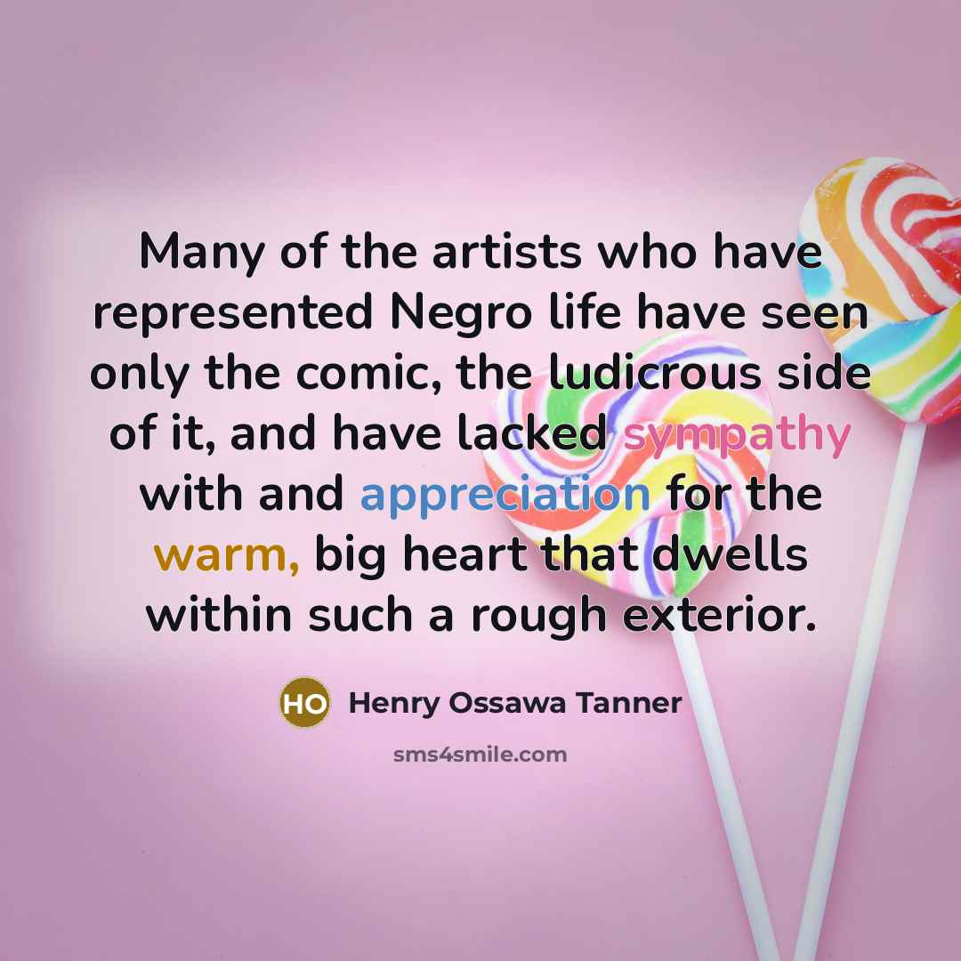 “Many of the artists who have represented Negro life have…” quote by Henry Ossawa Tanner