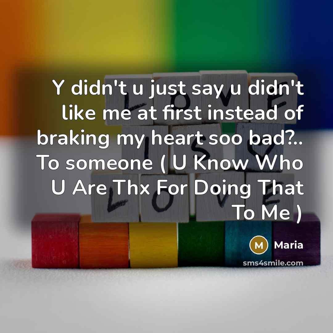 “Y didn't u just say u didn't like me at…” quote by Maria
