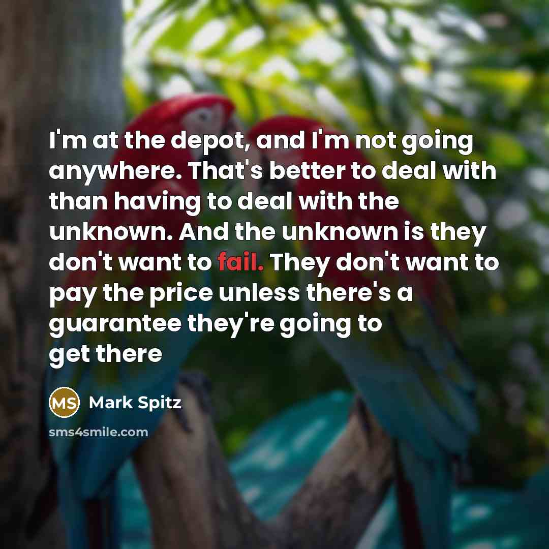 “I'm at the depot, and I'm not going anywhere. That's…” quote by Mark Spitz