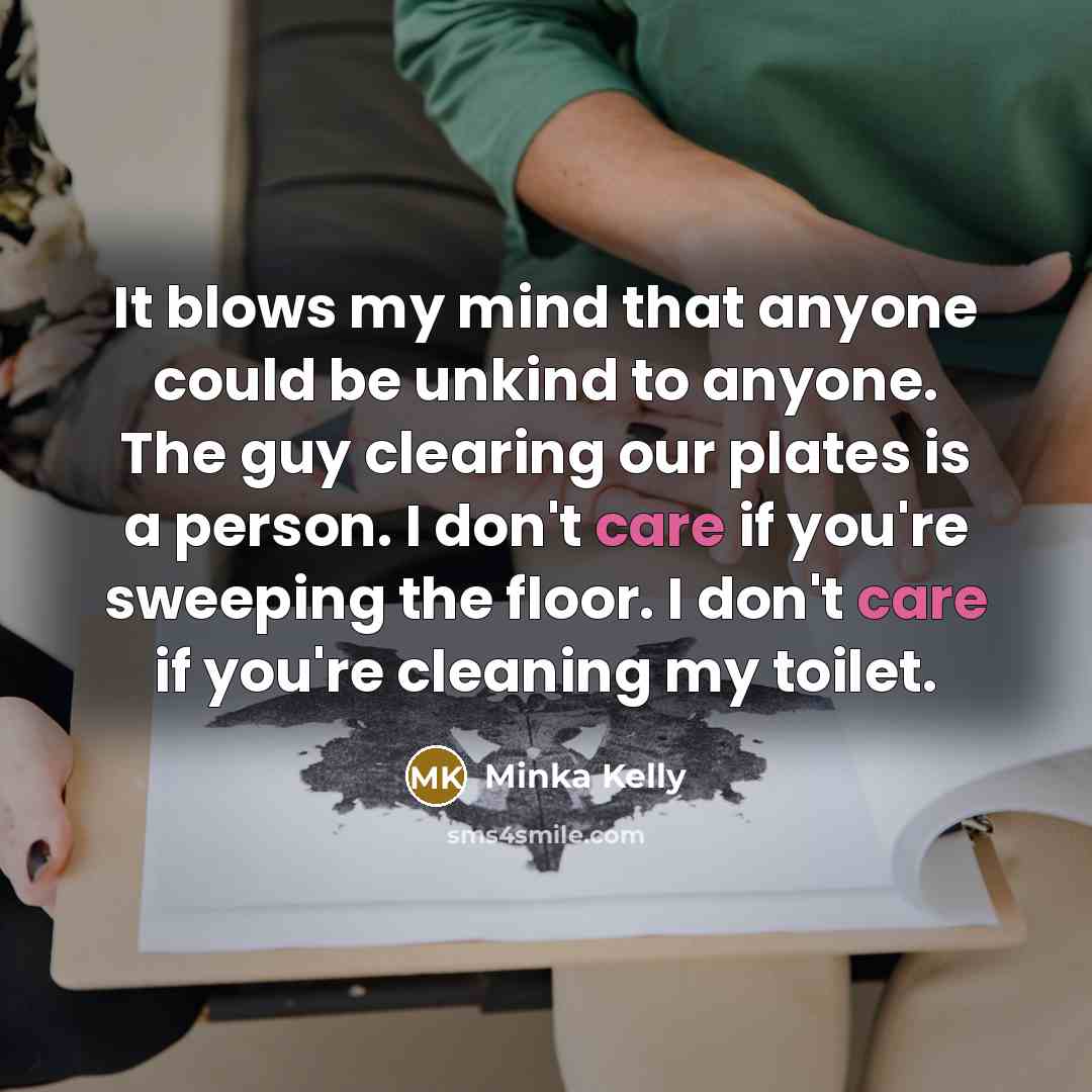 “It blows my mind that anyone could be unkind to…” quote by Minka Kelly