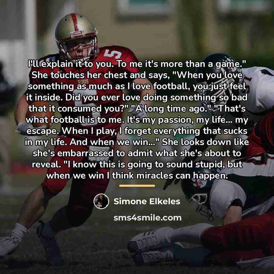 “I'll explain it to you. To me it's more than…” quote by Simone Elkeles