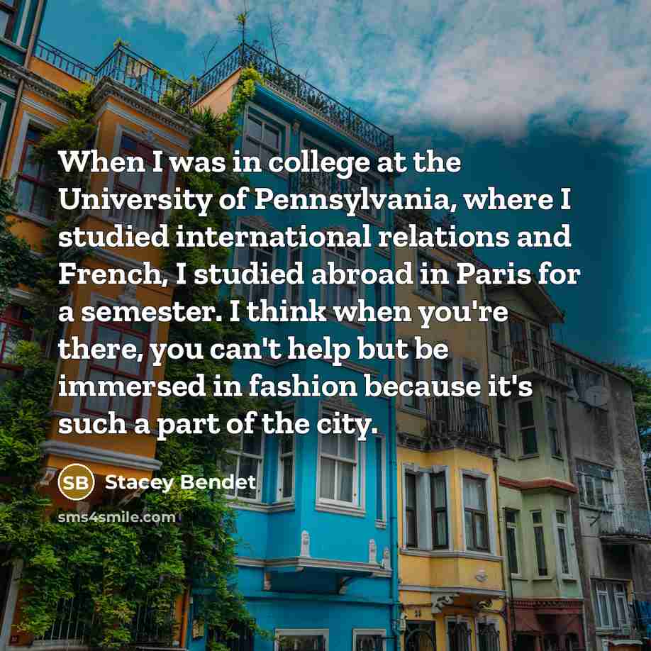 “When I was in college at the University of Pennsylvania,…” quote by Stacey Bendet
