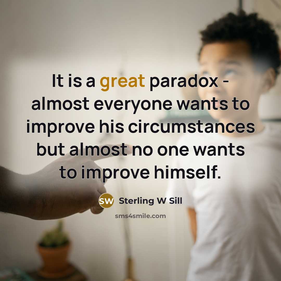 “It is a great paradox - almost everyone wants to…” quote by Sterling W Sill