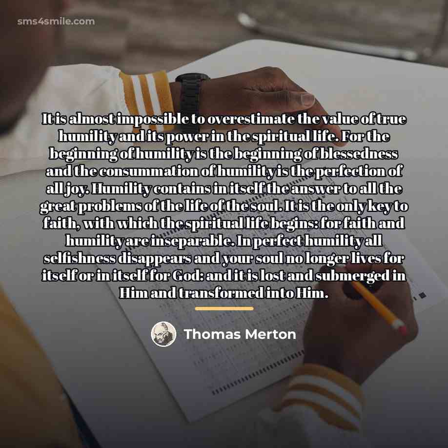 “It is almost impossible to overestimate the value of true…” quote by Thomas Merton