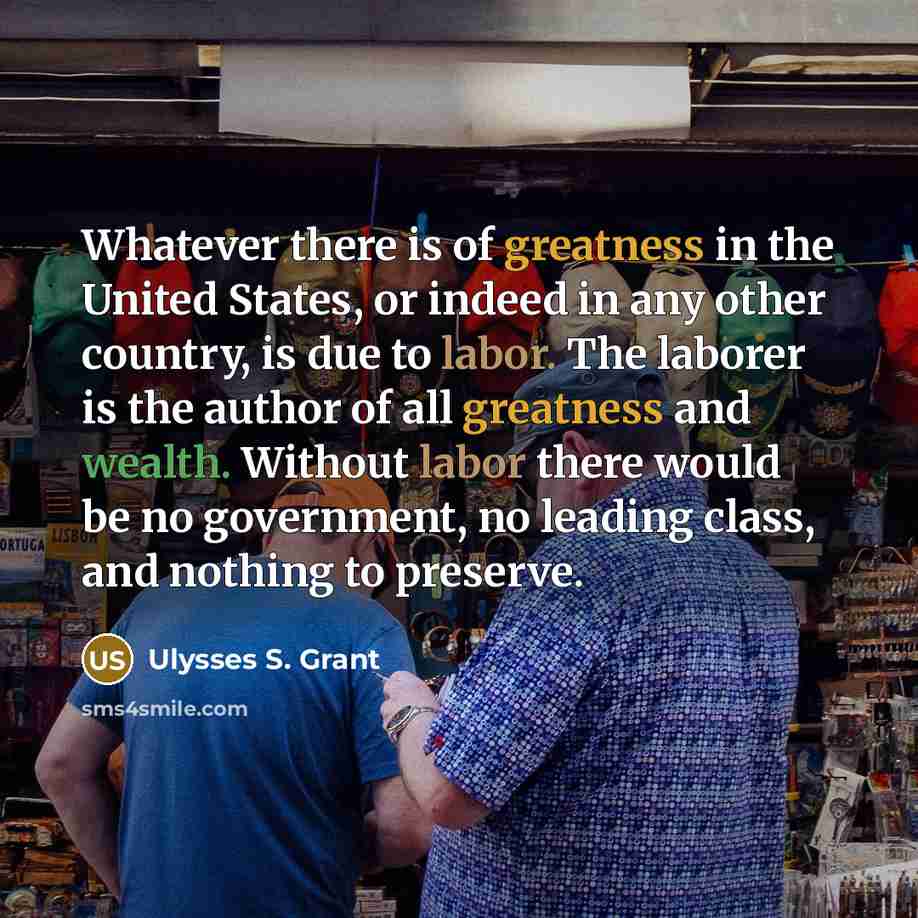 “Whatever there is of greatness in the United States, or…” quote by Ulysses S. Grant