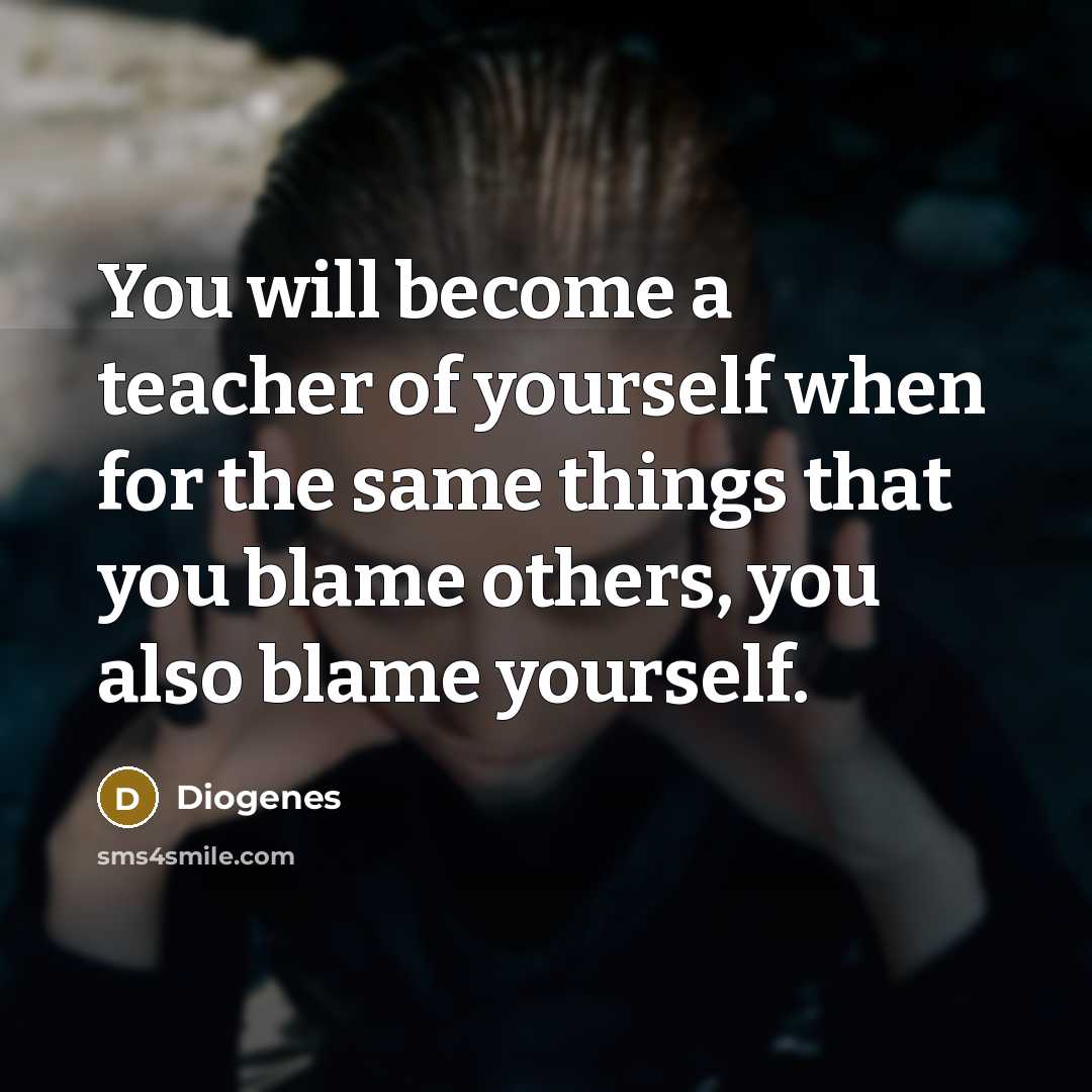“You will become a teacher of yourself when for the…” quote by Diogenes