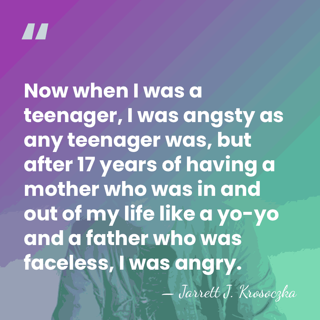 Now when I was a teenager, I was angsty as any teenager&hellip; - Jarrett J. Krosoczka