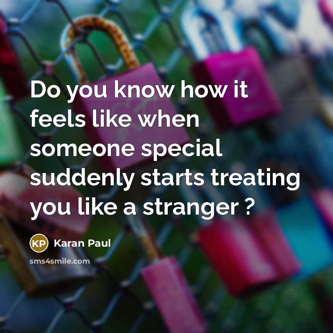 “Do you know how it feels like when someone special…” quote by Karan Paul