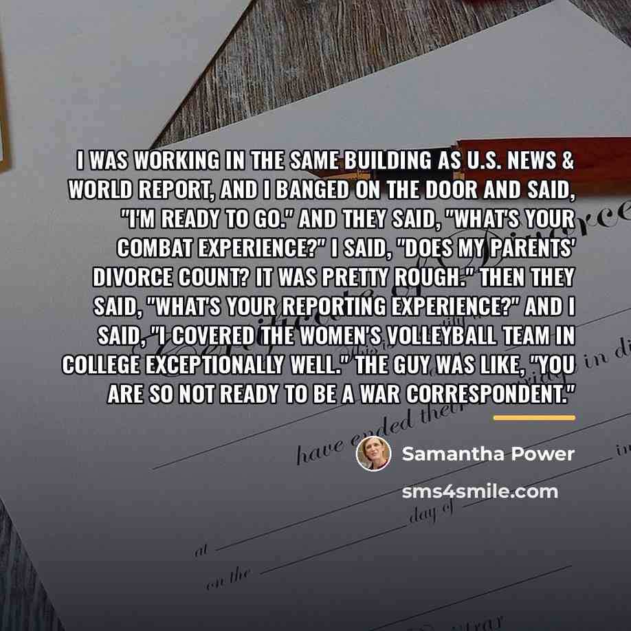 “I was working in the same building as U.S. News…” quote by Samantha Power