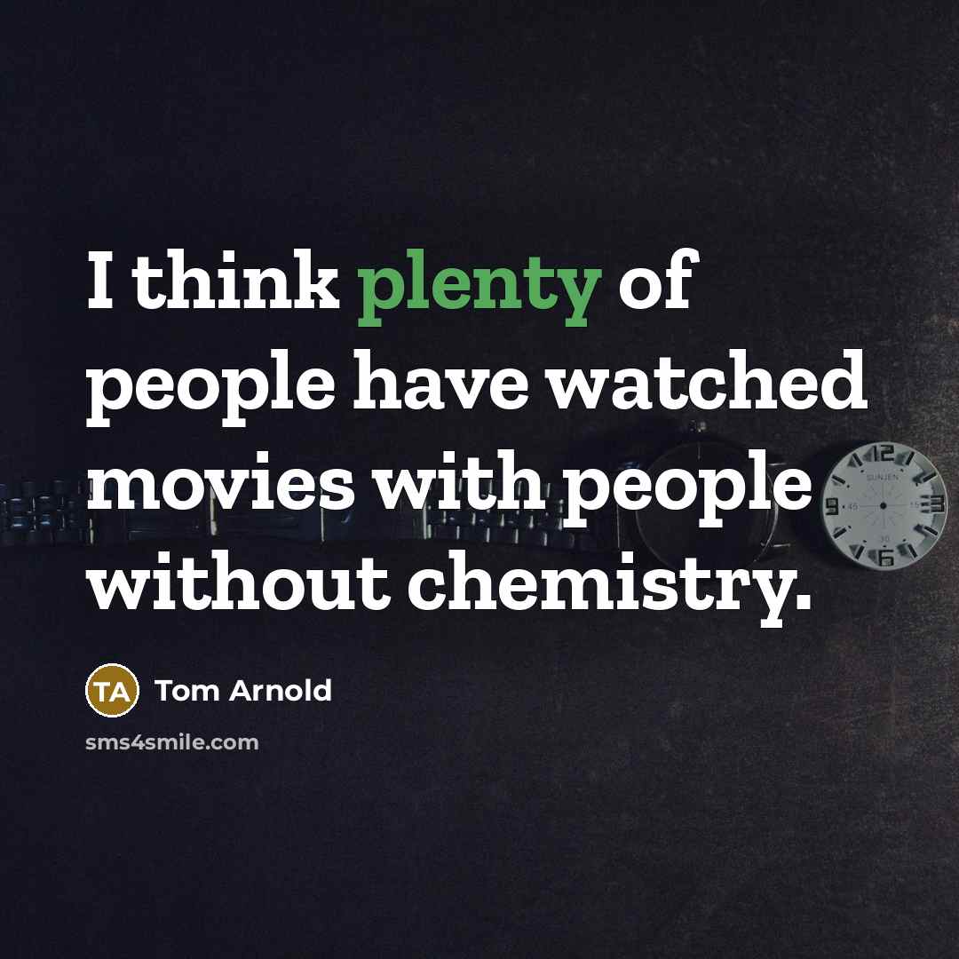 “I think plenty of people have watched movies with people…” quote by Tom Arnold