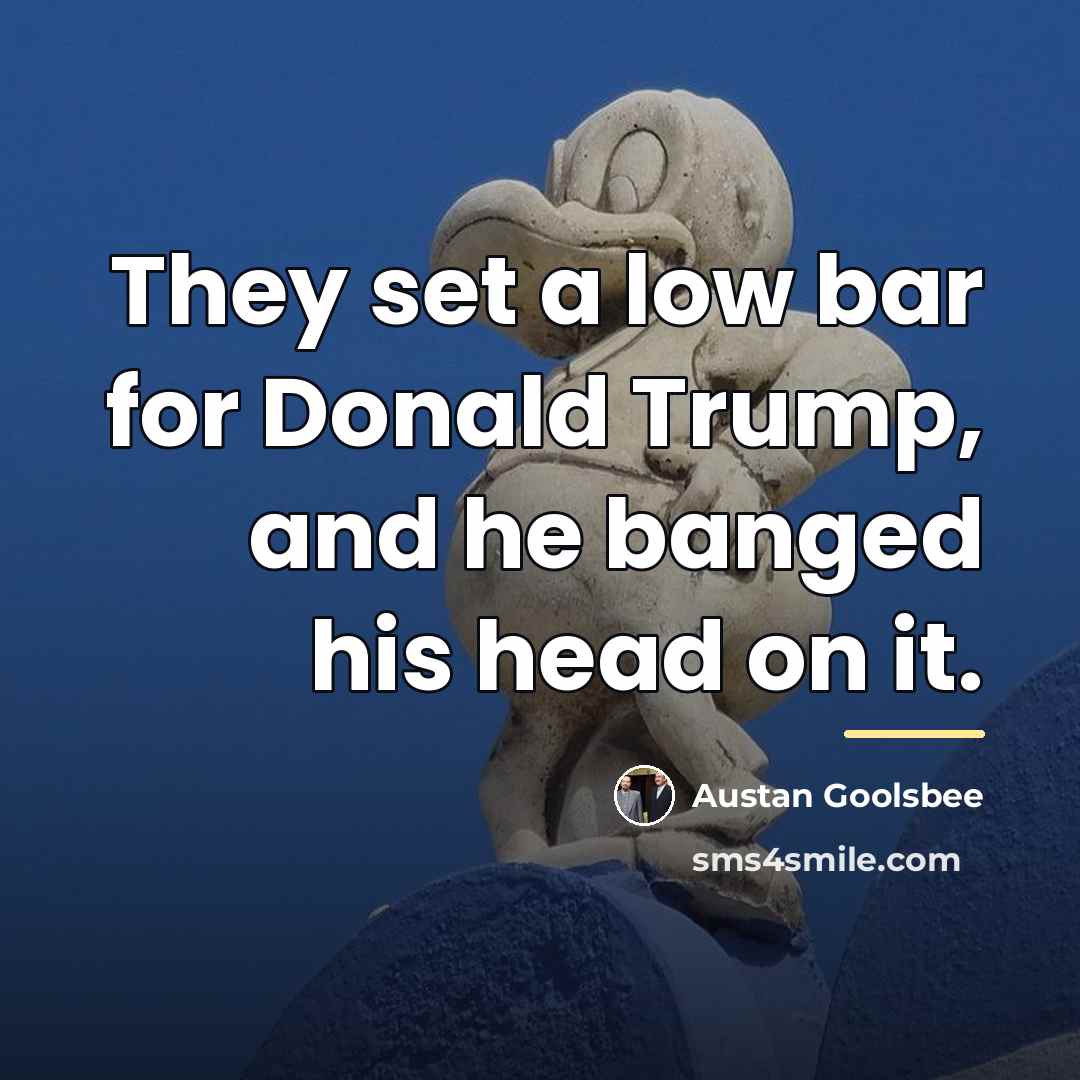 “They set a low bar for Donald Trump, and he…” quote by Austan Goolsbee