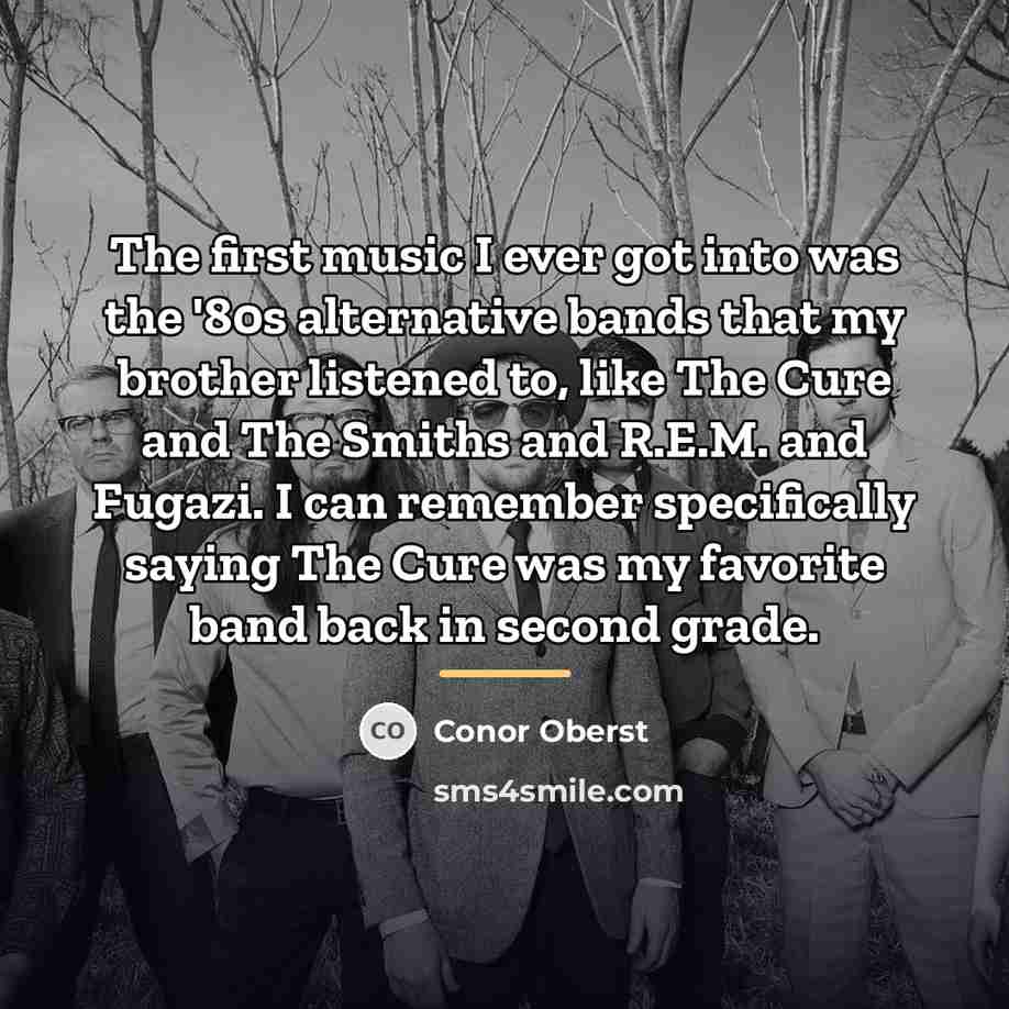 “The first music I ever got into was the '80s…” quote by Conor Oberst