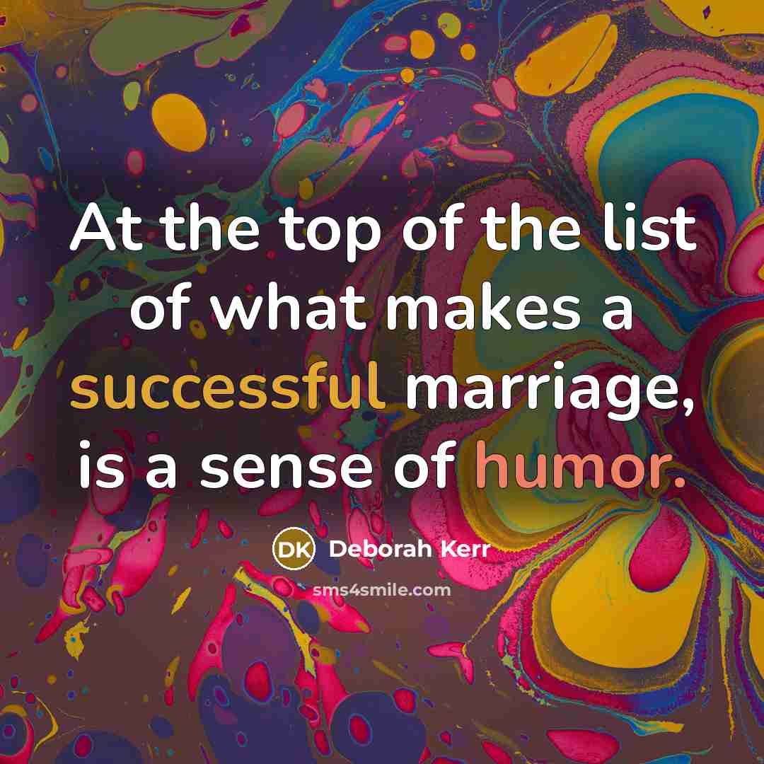 “At the top of the list of what makes a…” quote by Deborah Kerr