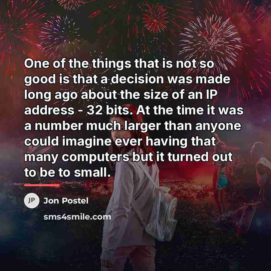 “One of the things that is not so good is…” quote by Jon Postel