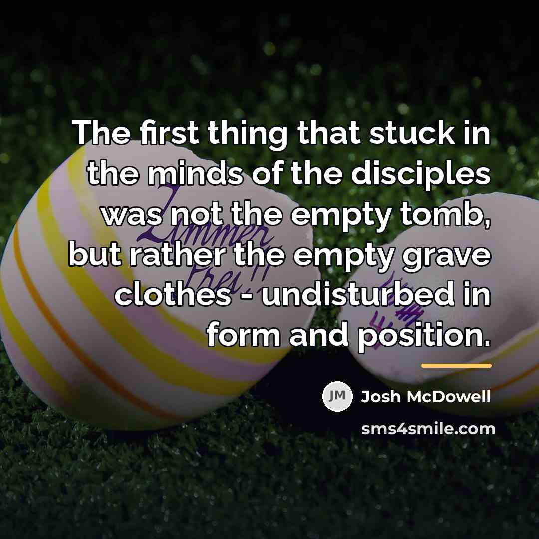 “The first thing that stuck in the minds of the…” quote by Josh McDowell