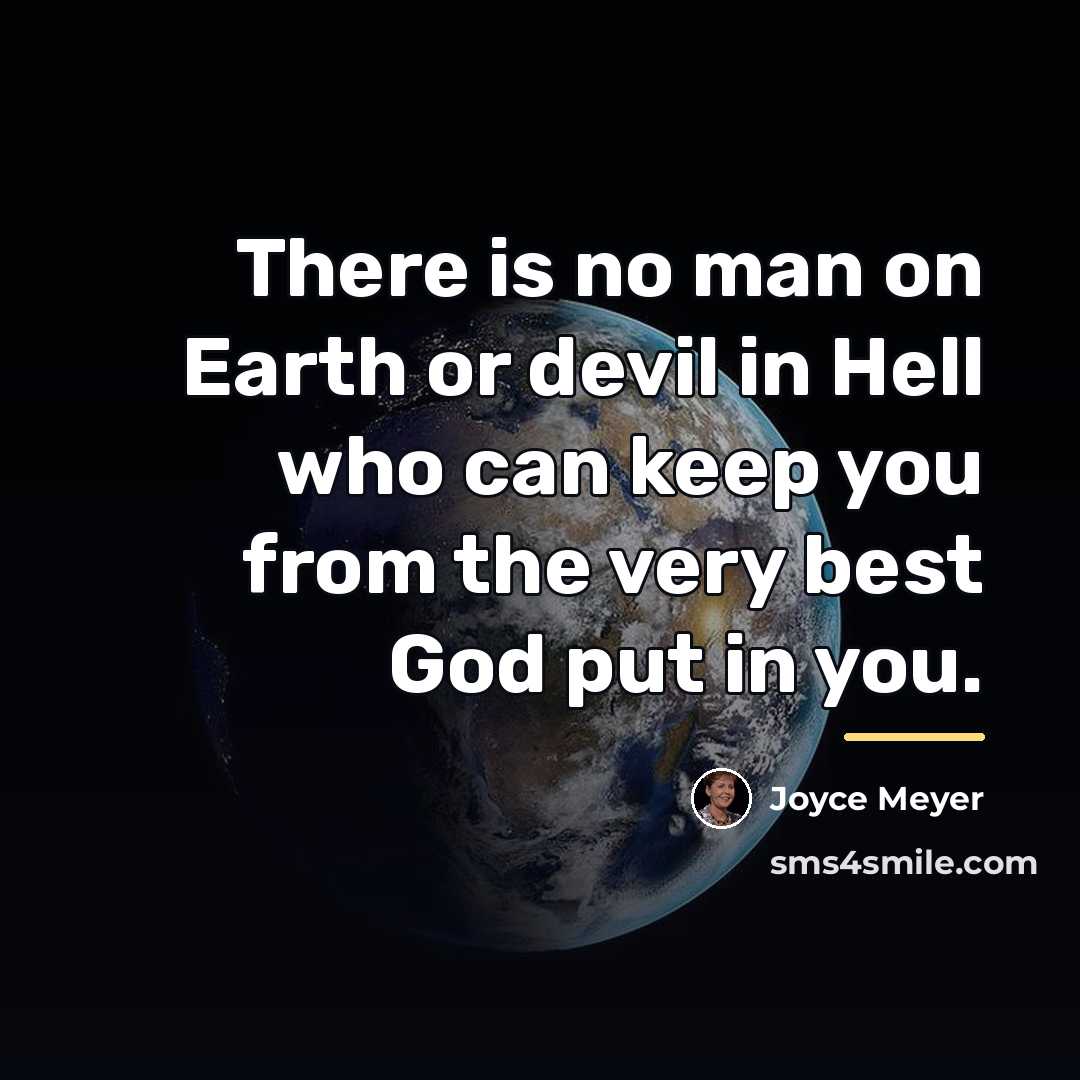 “There is no man on Earth or devil in Hell…” quote by Joyce Meyer