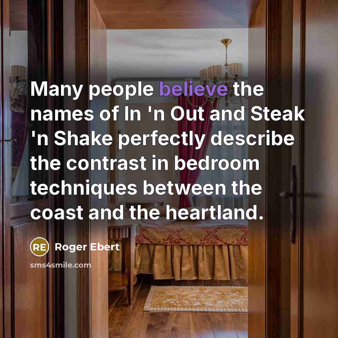“Many people believe the names of In 'n Out and…” quote by Roger Ebert