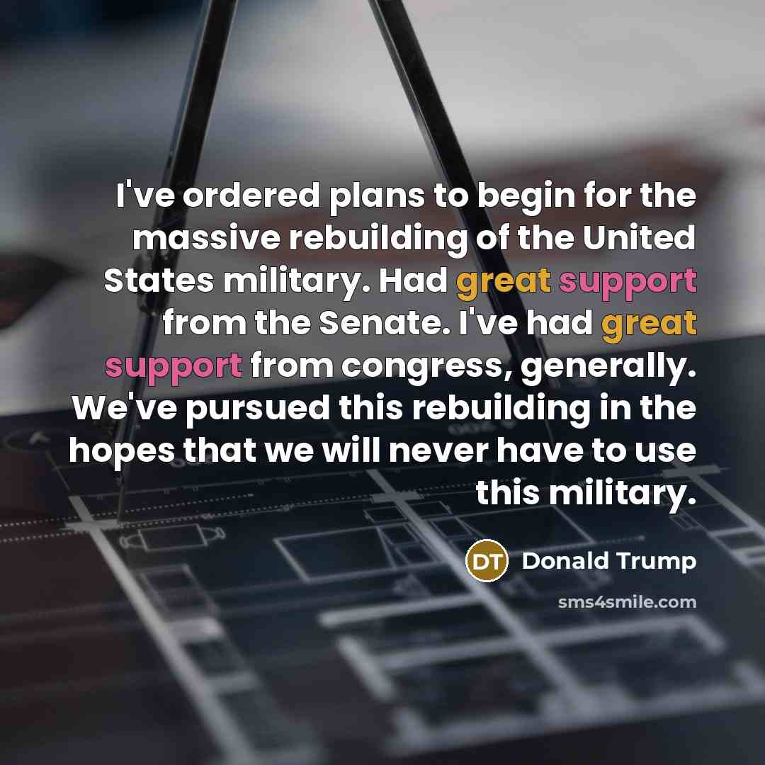 “I've ordered plans to begin for the massive rebuilding of…” quote by Donald Trump