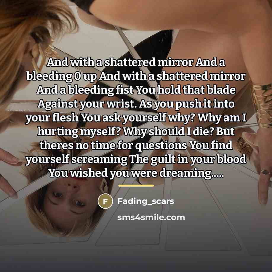 “And with a shattered mirror And a bleeding 0 up…” quote by Fading_scars